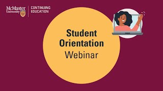 Student Orientation Webinar Spring 2023 – Presented by McMaster Continuing Education [upl. by Currie]