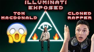 ILLUMINATI EXPOSED Tom Macdonald  quotCloned Rappersquot Reaction [upl. by Anitaf]