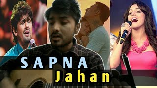 Sapna JahanSonu Nigam Neeti Mohan Ajay Atul  Sapna Jahan Cover by DIWAKAR  Brothers Movie [upl. by Fernandes]