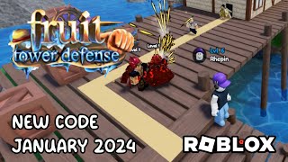 Roblox Fruit Tower Defense New Code January 2024 [upl. by Gypsie]