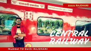 22221 Rajdhani Express Central Railway  Mumbai to Delhi [upl. by Wildee]