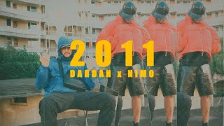 DARDAN x NIMO – 2011 [upl. by Keligot988]