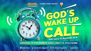 GODS WAKE UP CALL  SUNDAY SERVICE GBI ALETHEIA YOGYAKARTA 19 NOV 2023 [upl. by Melgar]