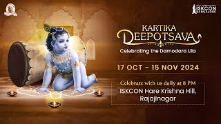 Kartika Deepotsava 2024  Hare Krishna Hill  ISKCON Bangalore  30 Oct 2024 [upl. by Atilrep]