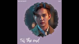 Til The End  Memorist OST kdrama memorist [upl. by Lancaster]