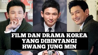 FILM DAN DRAMA KOREA YANG DIBINTANGI HWANG JUNG MIN [upl. by Akeinahs]