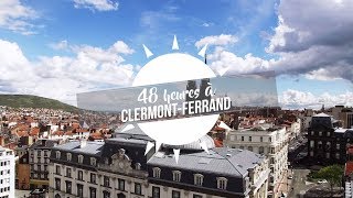 48 heures à ClermontFerrand [upl. by Marielle]