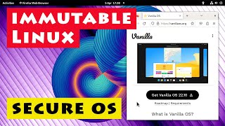 Vanilla OS New highly secure immutable Linux distro [upl. by Mcmath]