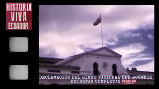 🇪🇨 DECLAMACIÓN  🎼ESTROFAS COMPLETAS  🎵HIMNO NACIONAL DEL ECUADOR [upl. by Armelda5]