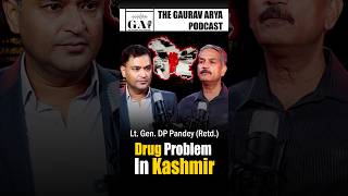 Drug Is A Very Great Source of Conflict Economy Lt Gen DP Pandey on Drug Problem In Kashmir [upl. by Feerahs]