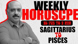 Weekly Horoscope Sagittarius  Capricorn  Aquarius  Pisces  25 Feb to 2 March 2024  Astrojawa [upl. by Nats]