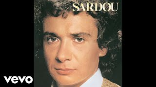 Michel Sardou  En chantant Audio Officiel [upl. by Tertia]