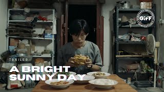 A Bright Sunny Day  Trailer  Official Selection GIFF 2024 [upl. by Novad852]