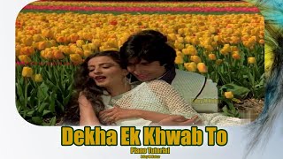 Dekha Ek Khwab To  Piano Tutorial  Silsila  Kishore Kumar Lata M  ShivHari  Uday M Nakar [upl. by Paradies]