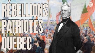 Rébellions des Patriotes au Québec 18371838  LHistoire nous le dira j 2 [upl. by Weinrich]