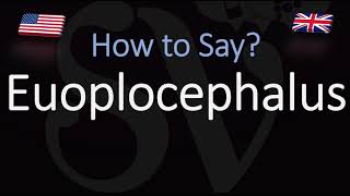 How to Pronounce Euoplocephalus CORRECTLY  Dinosaur Name Pronunciation [upl. by Ihsoyim41]