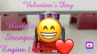 World’s Strongest Engine 127 Valentine’s Day Special [upl. by Groome]