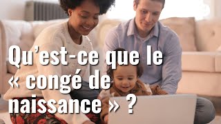 Questce que le « congé de naissance » évoqué par Emmanuel Macron [upl. by Rutan]