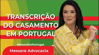 Processo de Transcrição do Casamento  Cidadania Portuguesa [upl. by Epner]