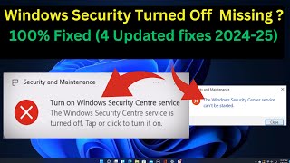 ✅ 202425 Fix Windows Security Center Service is Turned off or missing in Windows 1110 4 Ways [upl. by Aivad]