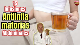 💖 15 INFUSIONES ANTIINFLAMATORIAS PARA EL ESTOMAGO Y LA ZONA ABDOMINAL 💖 [upl. by Haldan420]