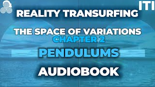 Reality Transurfing VOLUME I  Pendulums CHAPTER 2 Audiobook  By Vadim Zeland [upl. by Dyal]