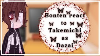 Bonten react to Takemichi as Dazai FtShort as Mikeys good dids😃✨ short reaction vid [upl. by Anar]