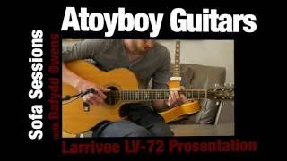 Larivee LV72 Presentation Series  Atoyboy Guitars [upl. by Cotter184]