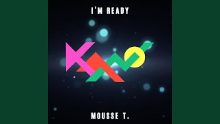 Im Ready Mousse T´s Extended Club Remix [upl. by Aniuqaoj]