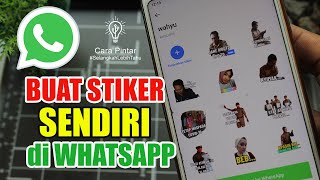 Cara Membuat Stiker Whatsapp Sendiri dengan Stickerly [upl. by Nnaasil]