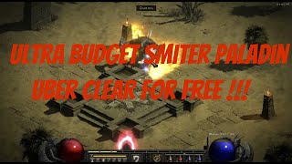 Diablo 2 Resurrected Ultra Budget Smiter Paladin For Ubers level 79 you can go even lower [upl. by Eniledgam]