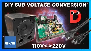 110V to 220V230V 🔌 How I converted my SVS SUBs voltage DIY style I Moving with your electronics [upl. by Leeban928]