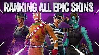 ALL EPIC SKINS IN A BRACKET 10 BEST EPIC SKINS  Fortnite Battle Royale [upl. by Klarika788]