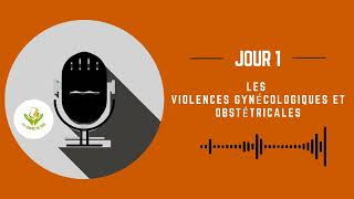 Podcast1  Les violences gynécologiques et obstétricales [upl. by Fennessy687]