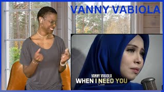 WHEN I NEED YOU VANNY VABIOLA reaction [upl. by Akemeuwkuhc]