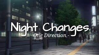 One Direction  Night Changes  LIRIK LAGU LYRICS [upl. by Esoryram]