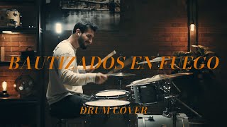 Montesanto  Bautizados En Fuego Drum Cover [upl. by Paola]