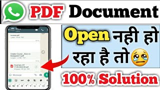 Whatsapp pdf file not opening  whatsapp document open nahi ho raha hai [upl. by Ytsirhk]