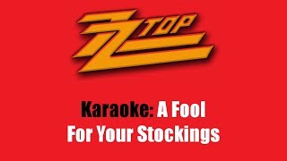 Karaoke ZZ Top  A Fool For Your Stockings [upl. by Anaert257]