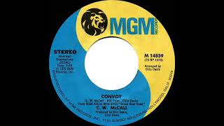 1976 HITS ARCHIVE Convoy  C W McCall a 1 recordstereo 45 [upl. by Danice]