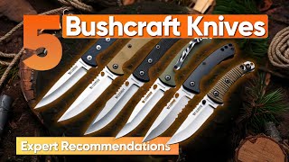 5 Must Have Bushcraft Knives for 2024  Expert Recommendations [upl. by Haidebez]