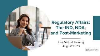 Live Training Regulatory Affairs The IND NDA and PostMarketing [upl. by Beaufort499]