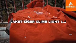 Jaket Eiger Climb light 11 amp WATERPROOF Test REVIEW [upl. by Asirrak]