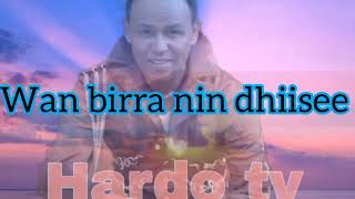 kemer Yusuf bakkan jiruun wallaalee  lyrics video 2024  new Oromoo music  Hardo tv [upl. by Ardiek]