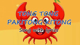 Tong Tong Pakitong Kitong  Song with lyrics [upl. by Tibbitts]