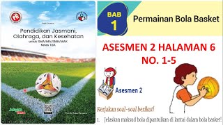 PJOK KELAS 10A ASESMEN 2 HAL6 NO15 BAB PERMAINAN BOLA BASKET PR INTAN PARIWARA KURIKULUM MERDEKA [upl. by Yesnil]