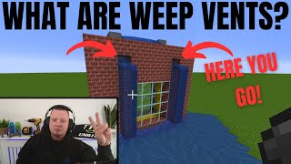 WEEP VENTS amp CAVITY TRAYS EXPLAINED Ft Minecraft [upl. by Chambers]