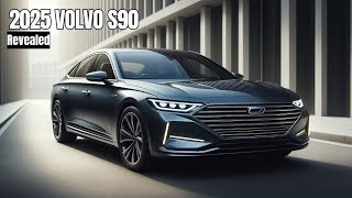 2025 Volvo S90  Stunning Redesign Hybrid Power and New Techquot [upl. by Julianna]