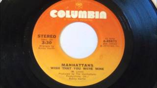 The Manhattans  Wish That You Were Mine [upl. by Hardman]