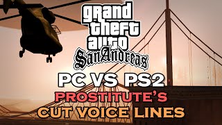 GTA San Andreas  Cut prostitutes voice lines PS2 VS PC [upl. by Carine21]